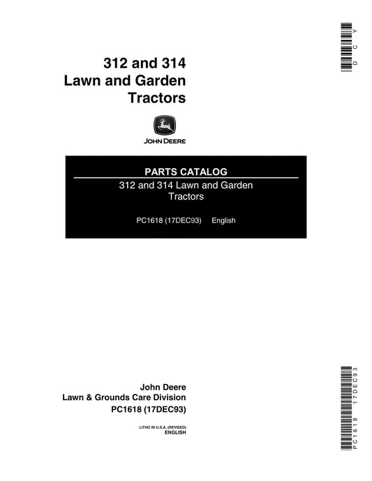 John Deere 312, 314 Lawn and Garden Tractor Parts Manual - Neo Truck Manuals