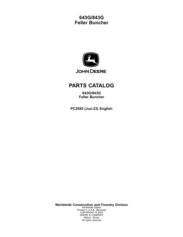 John Deere 643G, 843G Wheeled Feller Buncher Parts Manual - Neo Truck Manuals