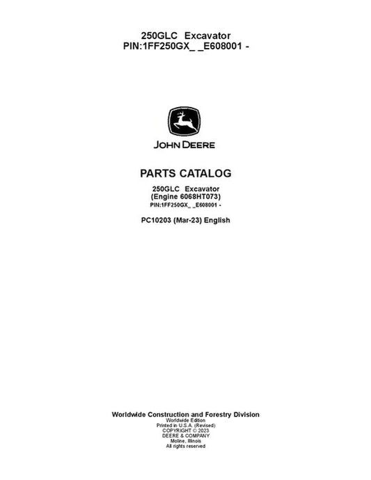 PC10203 - John Deere 250GLC G Series Excavator Parts Manual PIN: 1FF250GX_ _E608001 – E609345