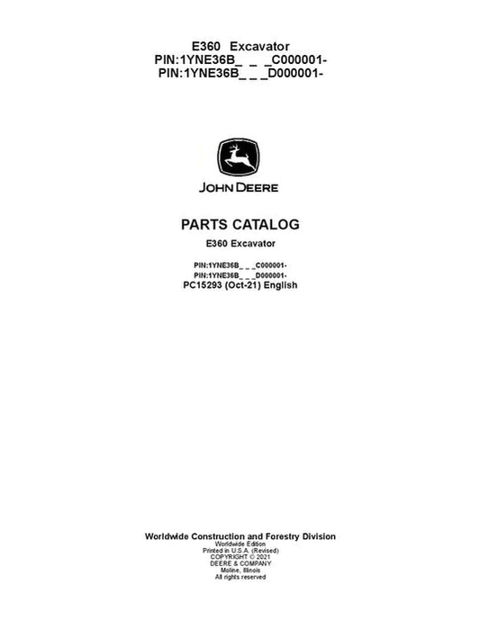 PC15293 - John Deere E360 Series Excavator Parts Manual PIN: 1YNE36B_ _ _C000001— PIN: 1YNE36B_ _ _D000001—