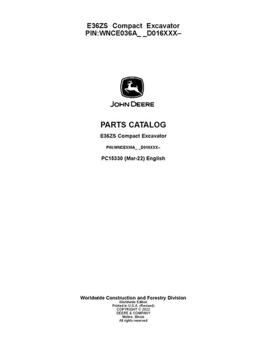 PC15330 - John Deere E36ZS E Series Excavator Parts Manual PIN: WNCE036A_ _D016XXX—