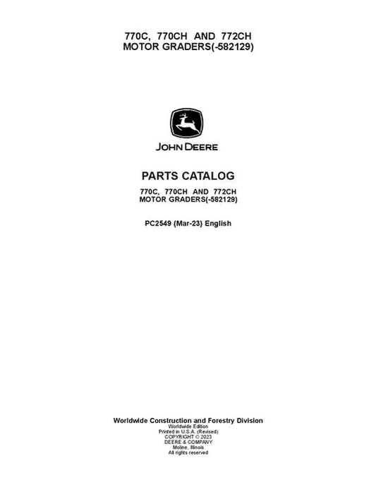 PC2549 - John Deere 770C, 770CH, 772CH Series Motor Graders Parts Manual S.N. before – 582129