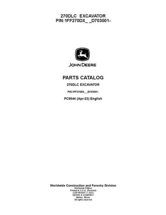 PC9544 - John Deere 270DLC C Series Excavator Parts Manual PIN: 1FF270DX_ _D703001—